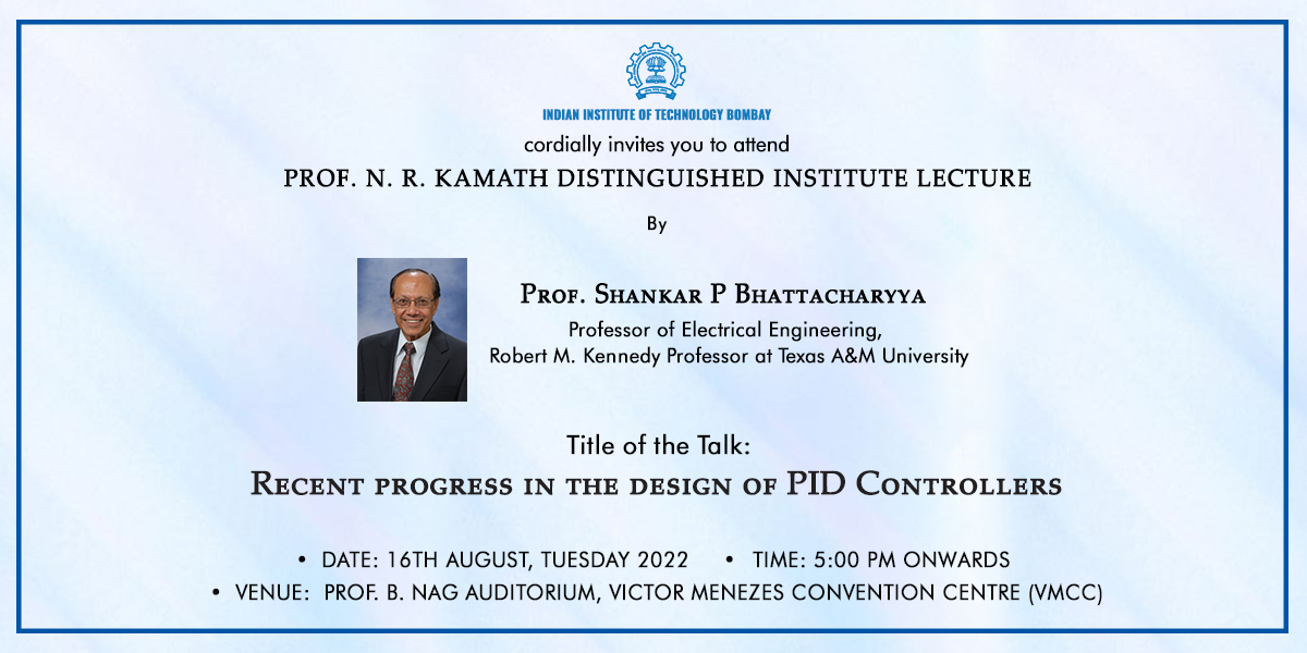 Prof. N. R. Kamath Distinguished Institute Lecture